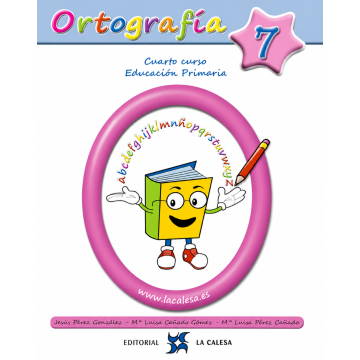 CUADERNO DE ORTOGRAFÍA Nº 7 / EDITORIAL LA CALESA