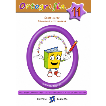 CUADERNO DE ORTOGRAFÍA Nº 11/ EDITORIAL LA CALESA